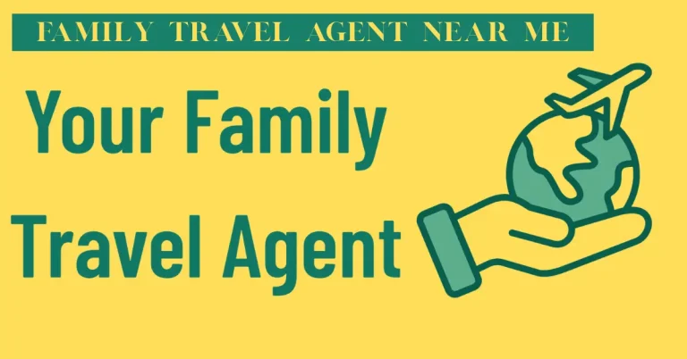 Family Travel Agent Near Me – Stress Free Family Vacation Planning family travel agent near me