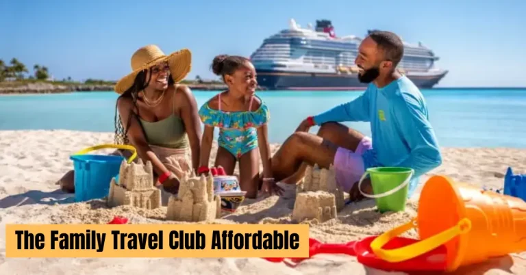 The Family Travel Club Affordable – Family Vacations And Travel Membership the family travel club affordable